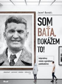 Obálka Som Baťa, dokážem to!