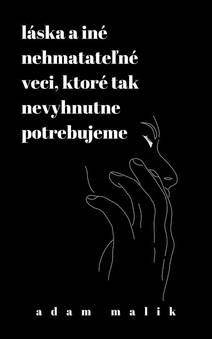 Obálka Láska a iné nehmatateľné veci, ktoré tak nevyhnutne potrebujeme