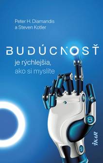 Obálka Budúcnosť je rýchlejšia, ako si myslíte
