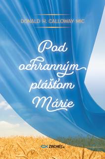 Obálka Pod ochranným plášťom Márie