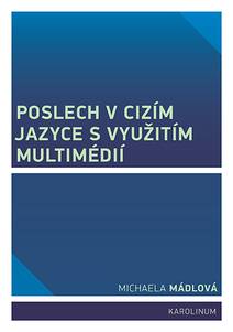 Obálka Poslech v cizím jazyce s využitím multimédií