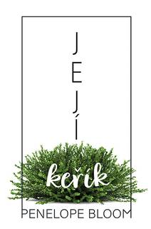 Obálka Její keřík