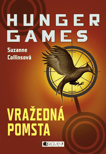 Obálka HUNGER GAMES – Vražedná pomsta
