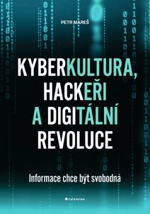 Obálka Kyberkultura, hackeři a digitální revoluce