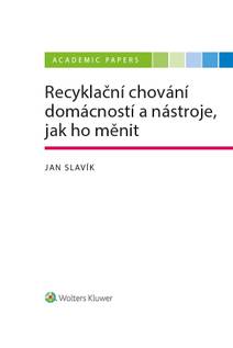 Obálka Recyklační chování domácností a nástroje, jak ho měnit