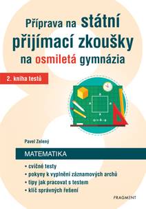 Obálka Příprava na státní přijímací zkoušky na osmiletá gymnázia – Matematika 2