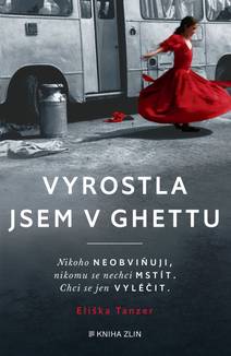 Obálka Vyrostla jsem v ghettu