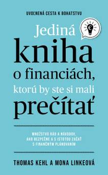 Obálka Jediná kniha o financiách, ktorú by ste mali prečítať