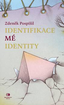 Obálka Identifikace mé identity