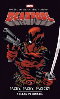 Obálka Deadpool: Packy, packy, pacičky