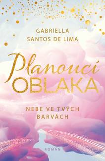 Obálka Planoucí oblaka: Nebe ve tvých barvách