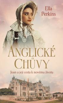 Obálka Anglické chůvy - Joan a její cesta k novému životu