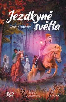 Obálka Jezdkyně světla - Zrození legendy