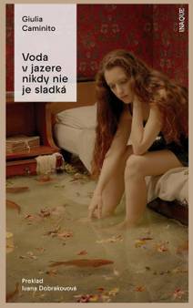 Obálka Voda v jazere nikdy nie je sladká