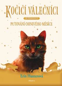 Obálka Kočičí válečníci - SUPEREDICE: Putování Ohnivého měsíce