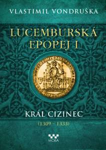 Obálka Lucemburská epopej I