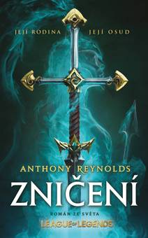 Obálka Zničení – román ze světa League of Legends