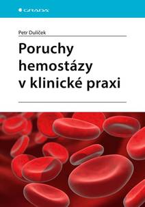 Obálka Poruchy hemostázy v klinické praxi