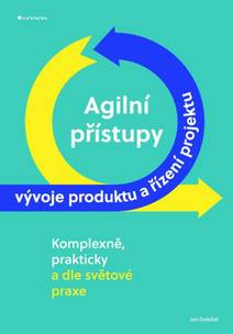 Obálka Agilní přístupy vývoje produktu a řízení projektu