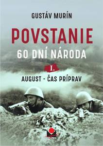 Obálka Povstanie – August, čas príprav
