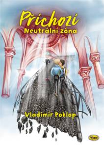 Obálka Příchozí - Kniha pátá - Neutrální zóna