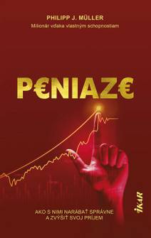 Obálka Peniaze: Ako s nimi narábať správne a zvýšiť svoj príjem