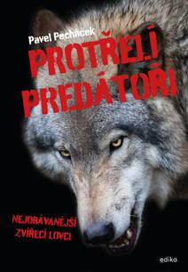 Obálka Protřelí predátoři