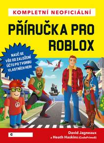 Obálka Kompletní neoficiální příručka pro Roblox