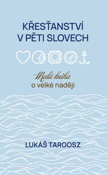 Obálka Křesťanství v pěti slovech