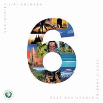 Obálka Šest kontinentů - Příběhy z cest