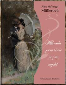 Obálka Milovala jsem tě víc, než sis myslel