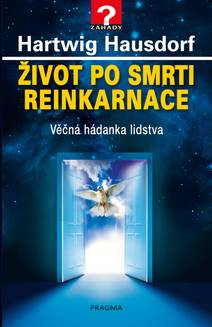 Obálka Život po smrti. Reinkarnace
