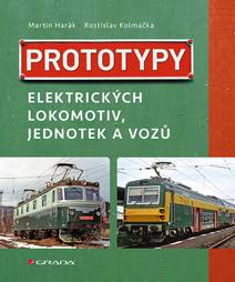 Obálka Prototypy elektrických lokomotiv, jednotek a vozů