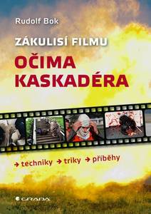 Obálka Zákulisí filmu očima kaskadéra