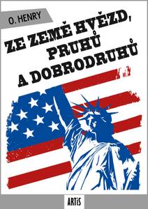 Obálka Ze země hvězd, pruhů a dobrodruhů