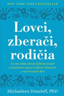 Obálka Lovci, zberači, rodičia