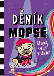 Obálka Deník mopse: Mops, co má talent