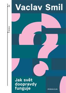 Obálka Jak svět doopravdy funguje