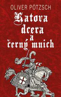 Obálka Katova dcera a černý mnich