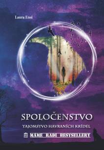 Obálka Spoločenstvo - Tajomstvo havraních krídel