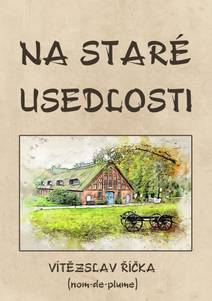 Obálka Na staré usedlosti