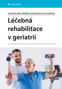 Obálka Léčebná rehabilitace v geriatrii