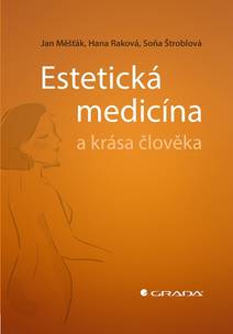 Obálka Estetická medicína a krása člověka