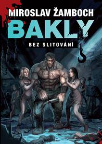 Obálka Bakly - Bez slitování