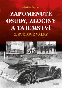 Obálka Zapomenuté osudy, zločiny a tajemství