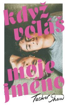 Obálka Když voláš moje jméno