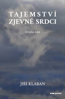 Obálka Tajemství zjev(e)né srdci - 2. část