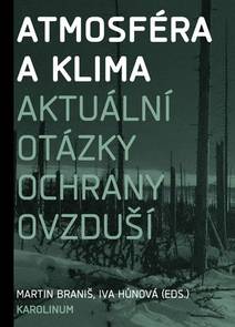 Obálka Atmosféra a klima. Aktuální otázky znečištění ovzduší
