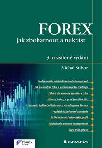 Obálka FOREX – jak zbohatnout a nekrást