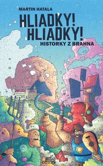 Obálka Hliadky! Hliadky!